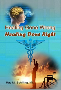 Healing Gone Wrong – Healing Done Right